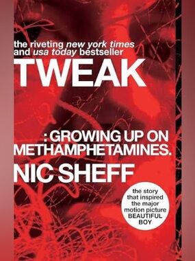 Tweak: Growing Up on Methamphetamines